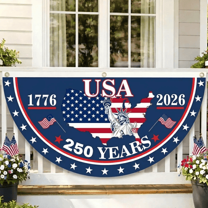 🇺🇸🗽USA 250th Anniversary Flag Half Round Banner🦅