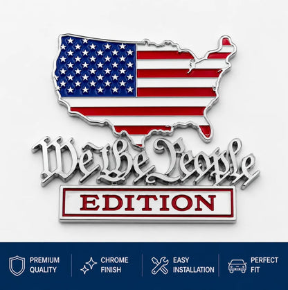 We The People Patriot Flag Edition Car Emblem Metal Badge