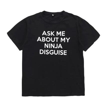 🔥🤣Ninja Disguise T-shirt